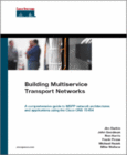 Cisco Press Building Multiservice Transport Networks Jul 2006 ISBN 1587052202 image