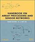 Handbook on Array Processing and Sensor Networks Image