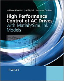High Performance Control of AC Drives with Matlab / Simulink Models Image