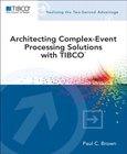 Architecting Complex-Event Processing Solutions with TIBCO Image