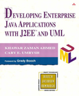 Developing Enterprise Java Applications with J2EE and UML Image