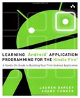 Learning Android Application Programming for the Kindle Fire Image