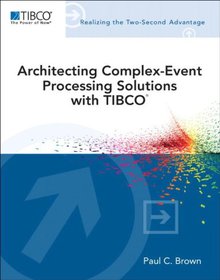 Architecting Complex-Event Processing Solutions with TIBCO Image