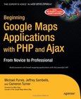Beginning Google Maps Applications with PHP and Ajax Image