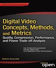 Digital Video Concepts, Methods and Metrics Image