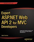 Expert ASP.NET Web API 2 for MVC Developers Image
