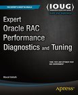 Expert Oracle RAC Performance Diagnostics and Tuning Image