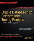Oracle Database 12c Performance Tuning Recipes Image
