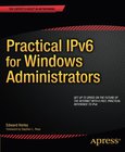 Practical IPv6 for Windows Administrators Image