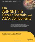 Pro ASP.NET 3.5 Server Controls and AJAX Components Image