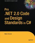Pro .NET 2.0 Code and Design Standards in C# Image