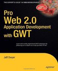 Pro Web 2.0 Application Development with GWT Image