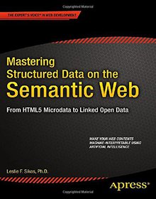 Mastering Structured Data on the Semantic Web Image