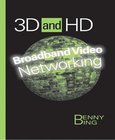 3D and HD Broadband Video Networking Image
