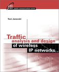 Traffic Analysis and Design of Wireless IP Networks Image