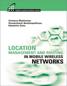 Location Management and Routing in Mobile Wireless Networks Image