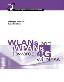 WLANs and WPANs towards 4G Wireless Image