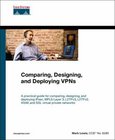 Comparing, Designing and Deploying VPNs Image