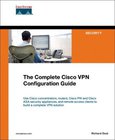 The Complete Cisco VPN Configuration Guide Image