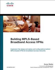 Building MPLS-Based Broadband Access VPNs Image