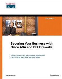Securing Your Business with Cisco ASA and PIX Firewalls Image