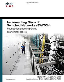 Implementing Cisco IP Switched Networks Image