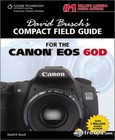 David Busch's Compact Field Guide for the Canon EOS 60D Image