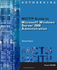 MCITP Guide to Microsoft Windows Server 2008 Administration Image