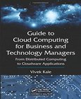 Guide to Cloud Computing for Business and Technology Managers Image