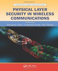 Physical Layer Security in Wireless Communications Image