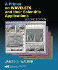 A Primer on Wavelets and Their Scientific Applications Image