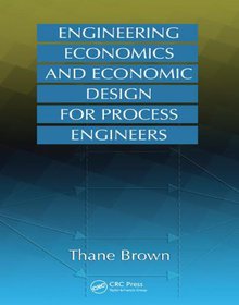 Engineering Economics and Economic Design for Process Engineers Image