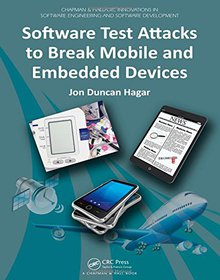 Software Test Attacks to Break Mobile and Embedded Devices Image