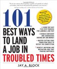 101 Best Ways to Land a Job in Troubled Times Image