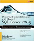 Delivering Business Intelligence with Microsoft SQL Server 2005 Image