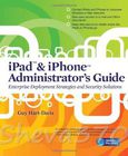 iPad & iPhone Administrator's Guide Image