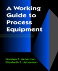 A Working Guide to Process Equipment Image