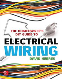 The Homeowner's DIY Guide to Electrical Wiring Image