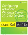 Configuring Advanced Windows Server 2012 R2 Services Image
