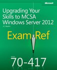 Upgrading Your Skills to MCSA Windows Server 2012 Image