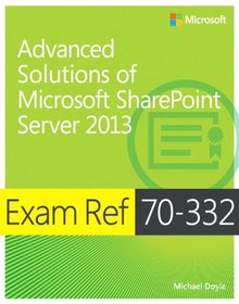 Advanced Solutions of Microsoft SharePoint Server 2013 Image