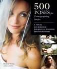 500 Poses for Photographing Brides Image