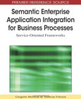Semantic Enterprise Application Integration for Business Processes Image