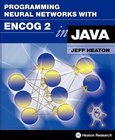 Programming Neural Networks with Encog 2 in Java Image