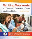 Writing Workouts to Develop Common Core Writing Skills Image