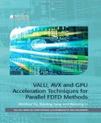 VALU, AVX and GPU Acceleration Techniques for Parallel FDTD Methods Image