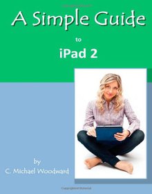 A Simple Guide to iPad 2 Image