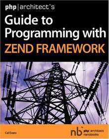 php/architect's Guide to Programming with Zend Framework Image