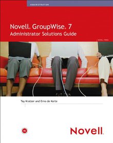 Novell GroupWise 7 Administrator Solutions Guide Image