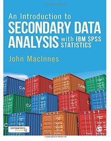 An Introduction to Secondary Data Analysis with IBM SPSS Statistics Image